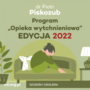 Program „Opieka wytchnieniowa” - EDYCJA 2022