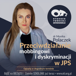 Przeciwdziałanie mobbingowi i dyskryminacji w JPS