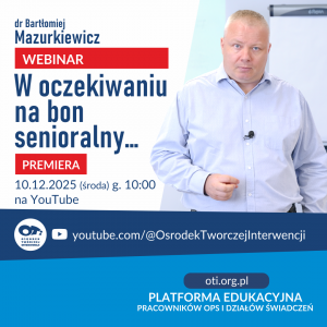 W oczekiwaniu  na bon  senioralny…