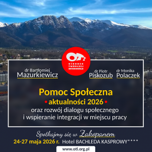Pomoc Społeczna – aktualności 2026 oraz rozwój dialogu społecznego i wspieranie integracji w miejscu pracy