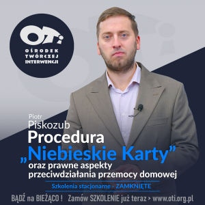 Procedura „Niebieskie Karty” oraz prawne aspekty przeciwdziałania przemocy domowej
